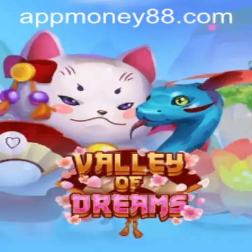 Exploring the Enchanting World of ValleyofDreams: A Journey Through Adventure and Prosperity